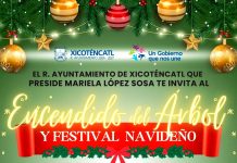 XICOTÉNCATL SE ALISTA PARA SU TRADICIONAL ENCENDIDO DEL ÁRBOL Y FESTIVAL NAVIDEÑO