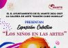 INVITAN A LA EXPOSICIÓN COLECTIVA “LOS NIÑOS EN LAS ARTES” EN EL MANTE